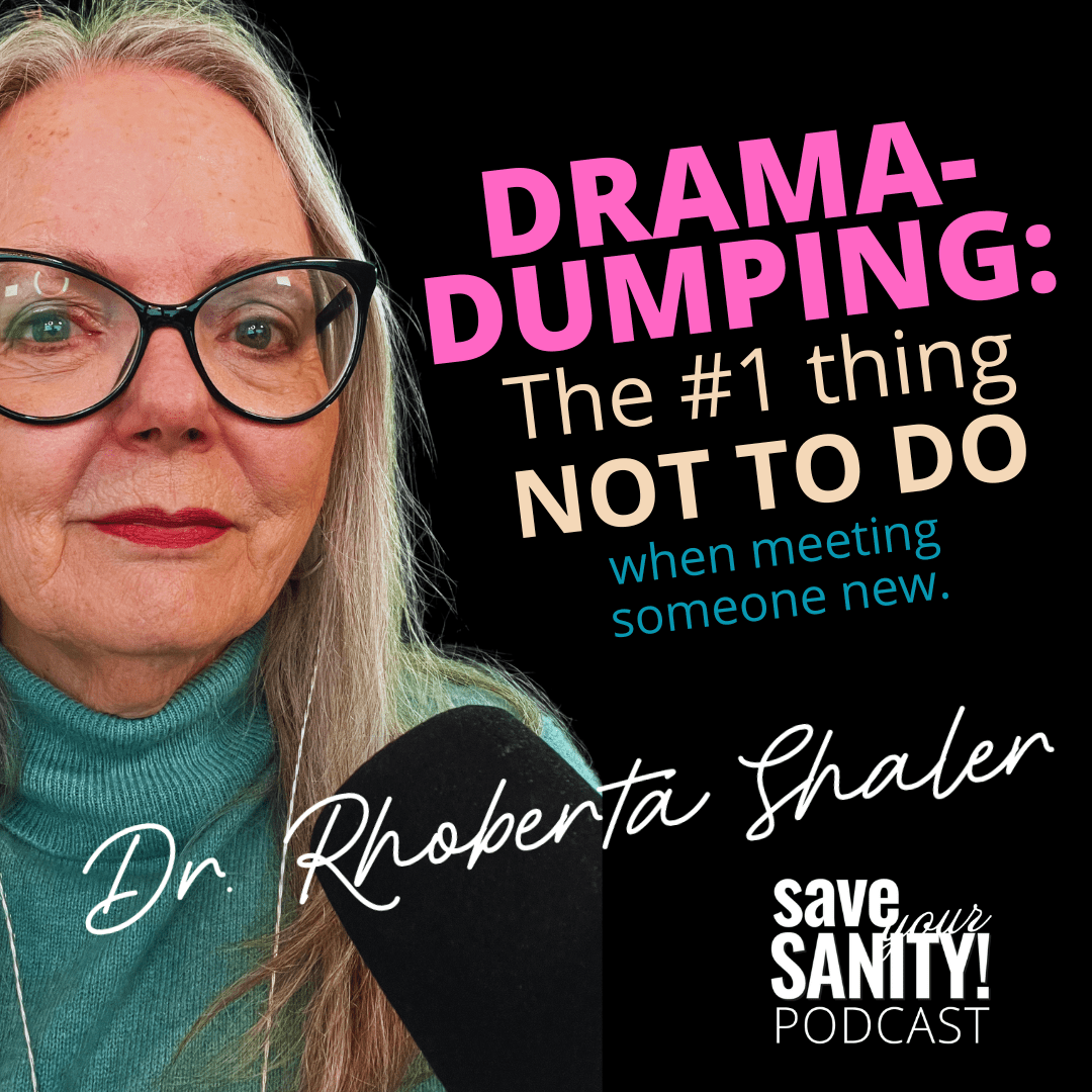 drama-dumping-no1-thing-not-to-do